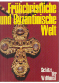 Jean Lassus - Frühchristliche und Byzantinische Welt