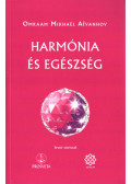 Omraam Mikhael Aivanhov - Harmónia és egészség