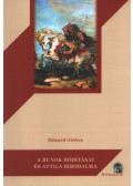 Gibbon, Edward - A hunok hódításai és Attila birodalma