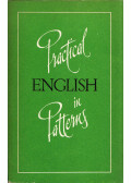Tamara Matjuskina-Guerke,Tatjana Kuzmicseva,Lidija Ivanova - Practical English in Patterns