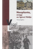 Végel László - Neoplanta, avagy az Ígéret Földje (dedikált)
