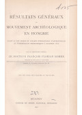 Rómer Flóris - Résultats généraux du mouvement archéologique en Hongrie