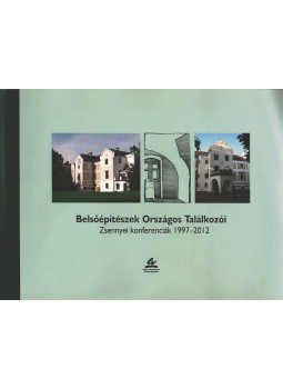 Gyürky András - Belsőépítészek Országos Találkozói, Budapest 2013 antikvár könyv
