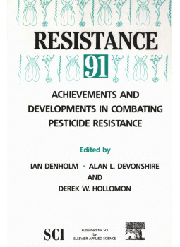 Ian Denholm, A. Devonshire, D. Hollomon - Resistance’ 91 Ian Denholm, A. Devonshire, D. Hollomon - Resistance’ 91, London 1992 antikvár könyv