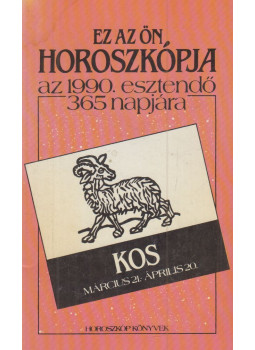  - Ez az Ön horoszkópja az 1990. esztendő 365 napjára - Kos, Debrecen 1989 antikvár könyv
