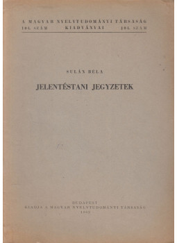 Dr. Sulán Béla - Jelentéstani jegyzetek, Budapest 1962 antikvár könyv