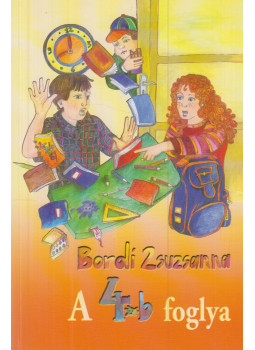 Bordi Zsuzsanna - A 4. b foglya (dedikált) Bordi Zsuzsanna - A 4. b foglya (dedikált), Budapest 2009 antikvár könyv