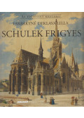 Farbakyné Deklava Lilla - Schulek Frigyes