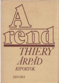 Thiery Árpád - A rend