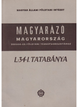 Dr. Szentes Ferenc - Magyarázó Magyarország 200 000-es földtani térképsorozatához, Budapest 1968 antikvár könyv