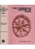 Sir Wolseley Haig - The Cambridge History of India - Volume III.