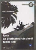 Nagy László Nándor - Amit az életbiztosításokról tudni kell