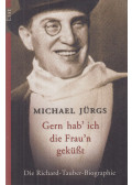 Jürgs, Michael - Gern hab' ich die Frau'n geküßt