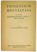 Közi-Horváth József dr. - Proletárok megváltása