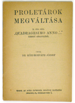 Közi-Horváth József dr. - Proletárok megváltása, null 0 antikvár könyv