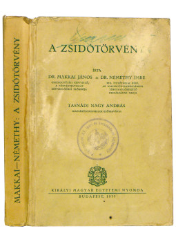 Makkai János, Némethy Imre - A zsidótörvény Makkai János, Némethy Imre - A zsidótörvény, null 0 antikvár könyv