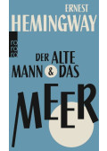 Hemingway, Ernest - Der alte Mann und das Meer