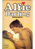 Bill Naughton - Alfie Darling