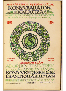 Adorján Sándor - Könyvbarátok Kalauza 1904-1914. Jubileumi szám, null 0 antikvár könyv