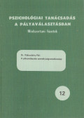 Dr. Rókusfalvy Pál - A pályaválasztás személyiségvonatkozásai
