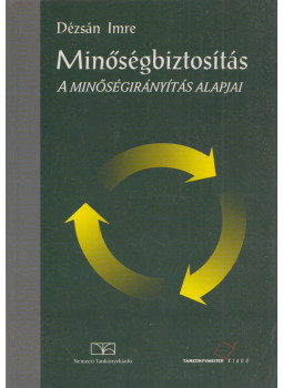 Dézsán Imre - Minőségbiztosítás, Budapest 2004 antikvár könyv