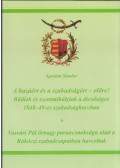 Ágoston Sándor - A hazáért és a szabadságért - előre!