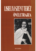 Lisieux-i Szent Teréz - Lisieux-i Szent Teréz önéletrajza