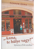 Sándor Anna - "Anna, te hülye vagy?" (dedikált)