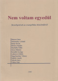 Mirák Katalin (szerk.) - Nem voltam egyedül I.