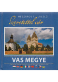 Mészáros T. László - Szeretettel vár Vas megye