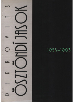  - Derkovits ösztöndíjasok (1955-1993) kiállítása, Szombathely 1994 antikvár könyv