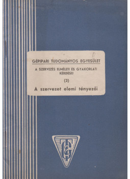 Dr. Kiss István - A szervezet elemi tényezői Dr. Kiss István - A szervezet elemi tényezői, Budapest 1959 antikvár könyv