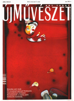 Sinkovits Péter - Új Művészet 2006. május, Budapest 2006 antikvár könyv