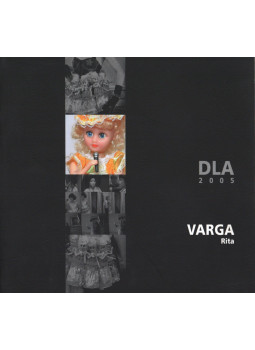 Varga Rita (szerk.) - DLA 2005 Varga Rita (szerk.) - DLA 2005, Pécs 2005 antikvár könyv