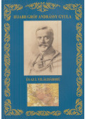 Gergely András,Dr. Holló József,Révész T. Mihály,Dr. Szeiler Erika - Ifjabb Gróf Andrássy Gyula és az I. Világháború