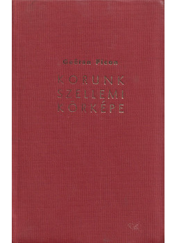 Picon, Gaétan - Korunk szellemi körképe Picon, Gaétan - Korunk szellemi körképe, Wasington D. C. 1963 antikvár könyv