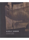 Király Gábor - Király Gábor - Válogatott képek / Selected Works