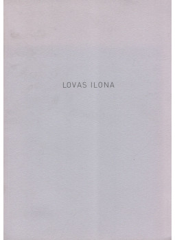 Százados László - Lovas Ilona Százados László - Lovas Ilona, Budapest 2004 antikvár könyv