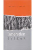Garzuly Ferenc - Ismeretlen évszak