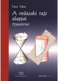 Fóris Tibor - A műszaki rajz alapjai - Térmértan
