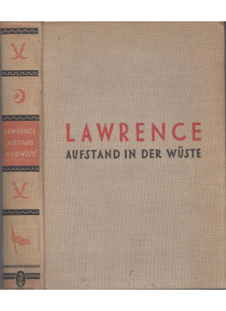 LAWRENCE, T.E. - Aufstand in der Wüste LAWRENCE, T.E. - Aufstand in der Wüste, Leipzig 0 antikvár könyv