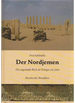 Fred Sahlmüller - Der Nordjemen Fred Sahlmüller - Der Nordjemen, Höchberg 1990 antikvár könyv