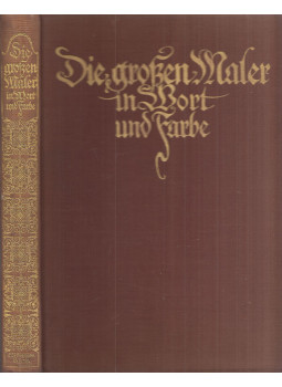 A. Philippi - Die großen Maler in Wort und Farbe, Leipzig 1922 antikvár könyv