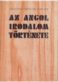 Szobotka Tibor,Katona Anna,Szenczi Miklós - Az angol irodalom története