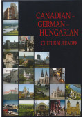 Nagy Judit,Bánhegyi Mátyás,Bernhardt Dóra,Albert Rau - Canadian-German-Hungarian Cultural Reader