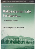 Lantos Antal - Rákosszentmihály története - a régmúlttól 1950-ig