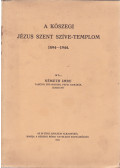 Németh Imre - A kőszegi Jézus Szent Szíve-Templom