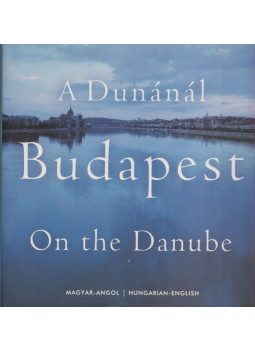 Esterházy Péter, Lugosi Lugo László, Csáki Judit, Sándor P. Tibor - A Dunánál Budapest Esterházy Péter, Lugosi Lugo László, Csáki Judit, Sándor P. Tibor - A Dunánál Budapest, Budapest 2005 antikvár könyv