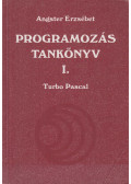 Angster Erzsébet - Programozás tankönyv I.