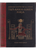 Carter, Howard,Mace, A. C. - Tut-ankh-Amen sírja